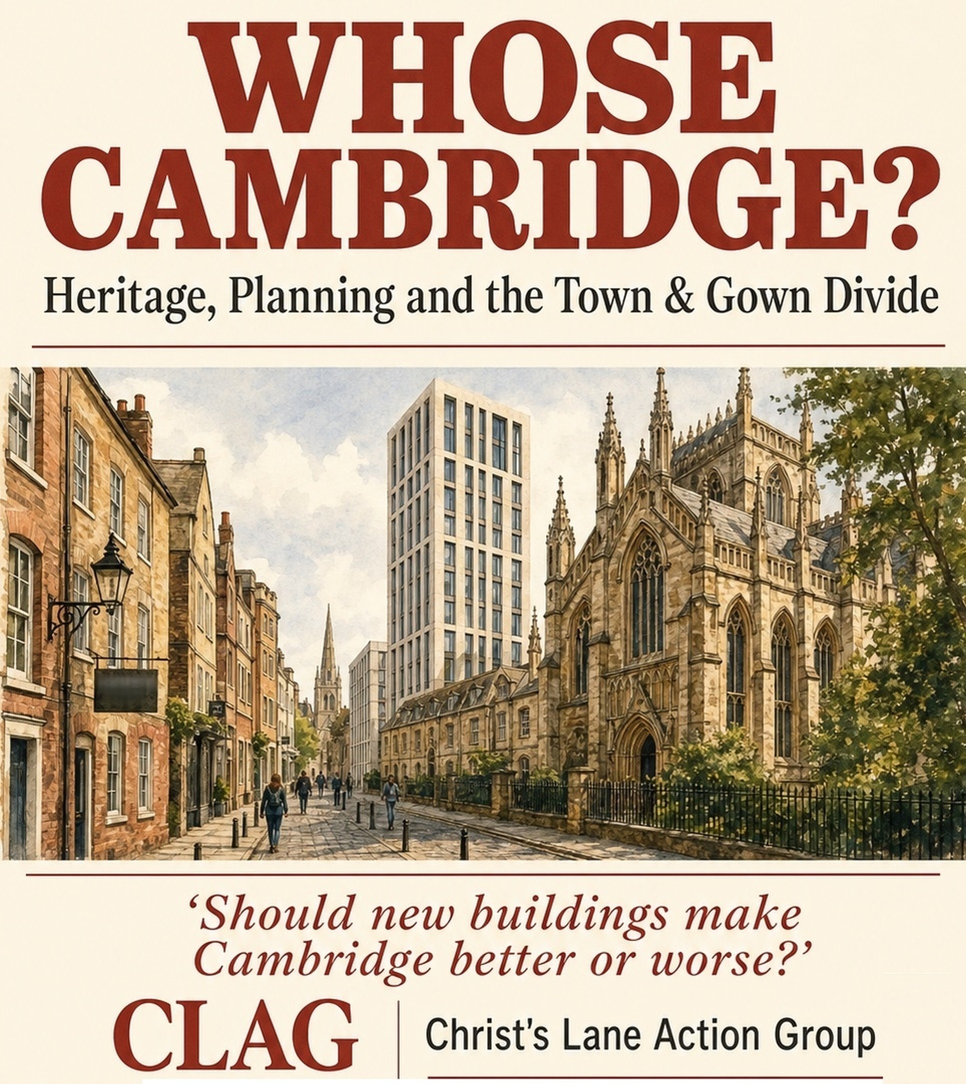 Whose Cambridge? Heritage, Planning and the Town & Gown Divide — Christ's Lane Action Group poster